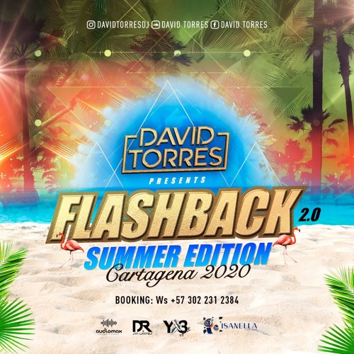 FLASHBACK 2.0 SUMMER EDITION (CARTAGENA-ENERO 2020) DAVID TORRES MIXED
