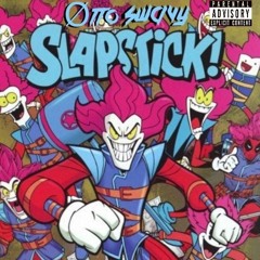 OTTO SWAVY - CENTRAL VALLEY SLAPSTICC