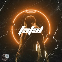Fatal (w/ Xsept) [OUT ON BASS NATION]