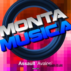 Assault - Avalon (Rush Edit)