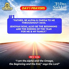 2020 Beginning of the Year Fasting & Prayers (Day 1)