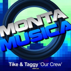 Tike & Taggy - Our Crew