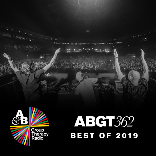 Group Therapy 362 with Above & Beyond - Best Of 2019