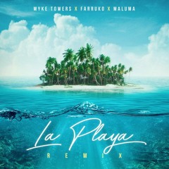 Myke Towers Ft Maluma y Farruko - La Playa Remix