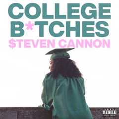COLLEGE B*TCHES