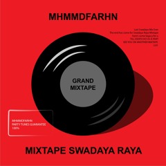Last Swadaya Raya Mixtape