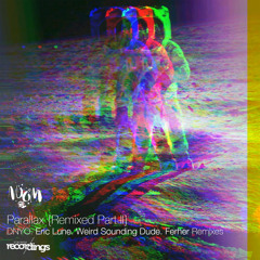 Noom - Parallax {Weird Sounding Dude Remix} Stripped Recordings