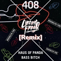 Haus Of Panda - Bass Bitch [Circuit FreaQ Remix]