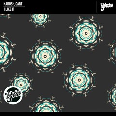 [VOG036] KADOSH , CART - I Like It (Original Mix)