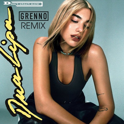 Dua Lipa - Don't Start Now (Grenno Remix)