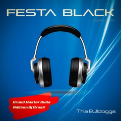 Festa Black -  Tha Bulldoggs