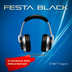 Festa Black Chilili Trippin