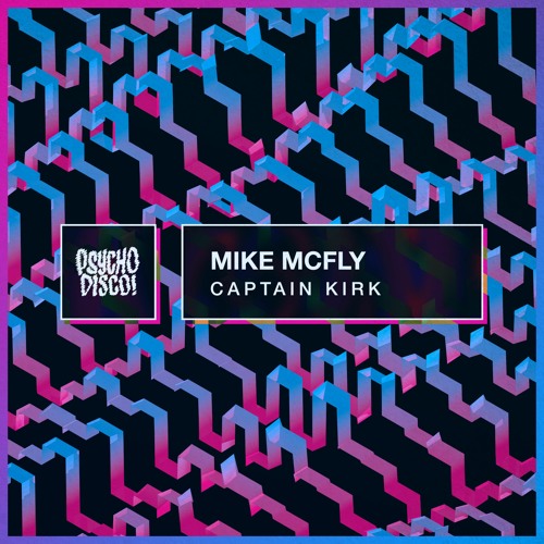 Mike McFly - Captain Kirk