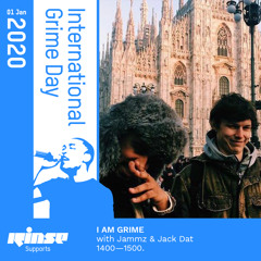 International Grime Day: I Am Grime with Jammz & Jack Dat - 01 January 2020