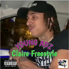 Young Adz - Claire Freestyle