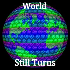 World Still Turns
