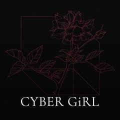 Cyber Girl _0.1_ 09.06.19