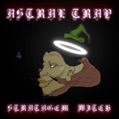 ++ STRATAGEM WITCH , THE FULL ALBUM  BY ASTRAL TRAP++