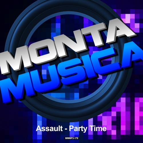 Assault - Party Time