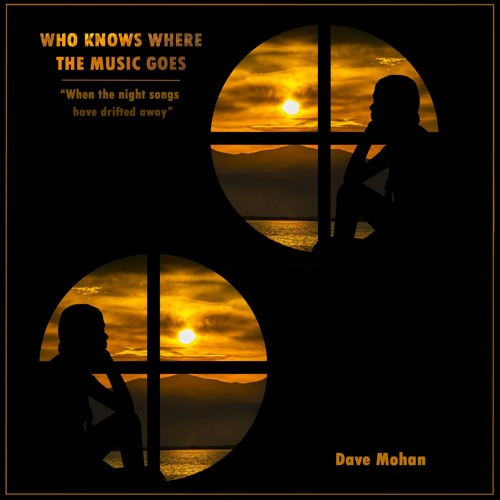 Who Knows Where the Music Goes