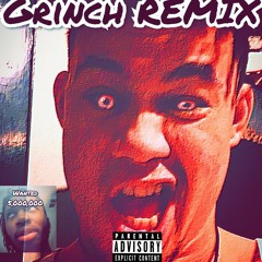 Grinch REMIX