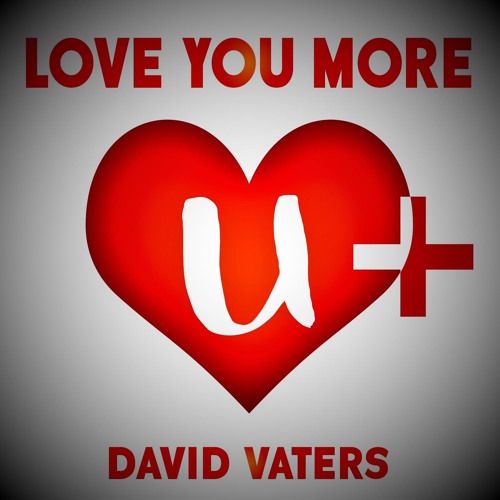 Love You More