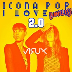 I Love Boneless 2.0 - VIRUX & Rudeejay, DaBrozz (Mash,Bootleg 2020)