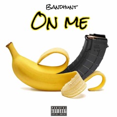 On Me-Bandhunt