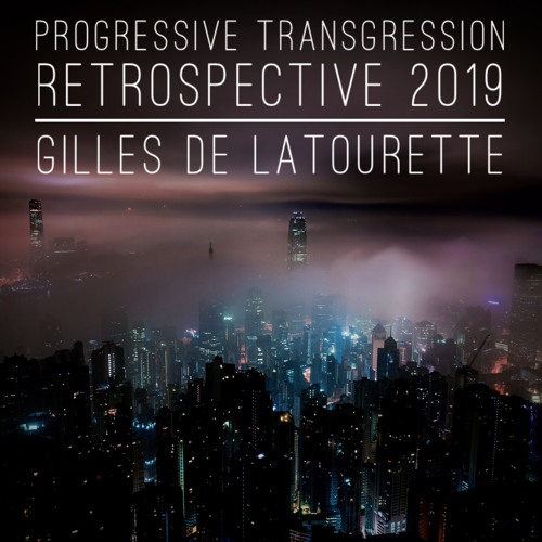 Progressive Transgression Retrospective 2019