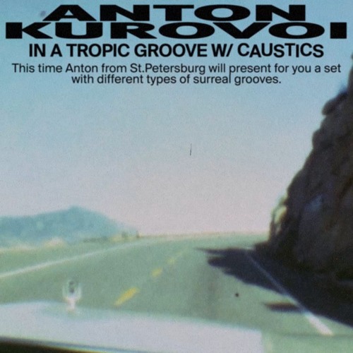 Selections - Tropic Groove by Anton Kurovoi (Vinyl) 01/01/2020