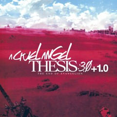Neon Genesis Evangelion 🔺 A Cruel Angel Thesis: 3.0✚1.0 🔺 The End of Evangelion