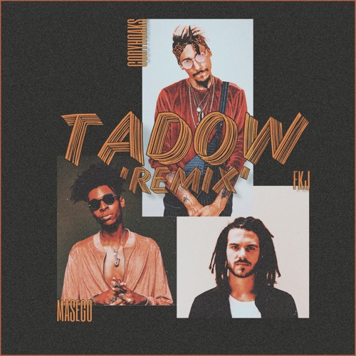 Stream MASEGO - TADOW 'REMIX' FEAT. CODYHOAKS & FKJ by CODYHOAKS | Listen  online for free on SoundCloud