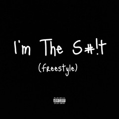 Im The S#!t