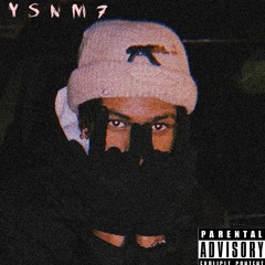 YSN M7 - YAH