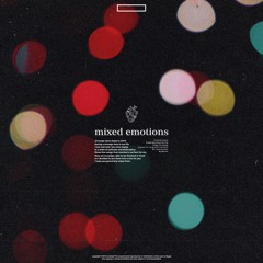 mixed emotions mix