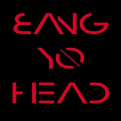 Bang Yo Head