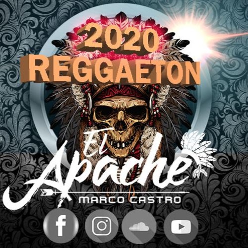 MIX REGUETON 2020 DJ  EL APACHE ATLANTA