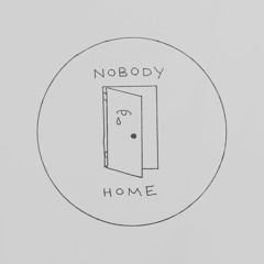 Nobody Home (Cover)