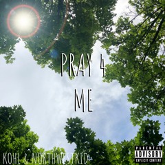 PRAY 4 ME