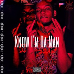 Lxdgd -Know I'm Da Man