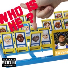 Lil Vada - Who is He @lilvadafc