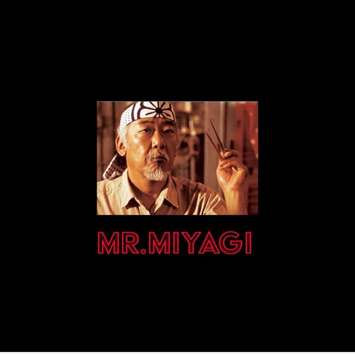 Mr. Miyagi (Prod. Daysix)