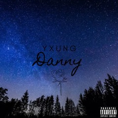 2020- Yxung Danny