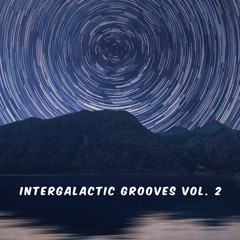 Intergalactic Grooves Vol. 2 (Mix)