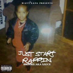 Brooks - Just Start Rappin