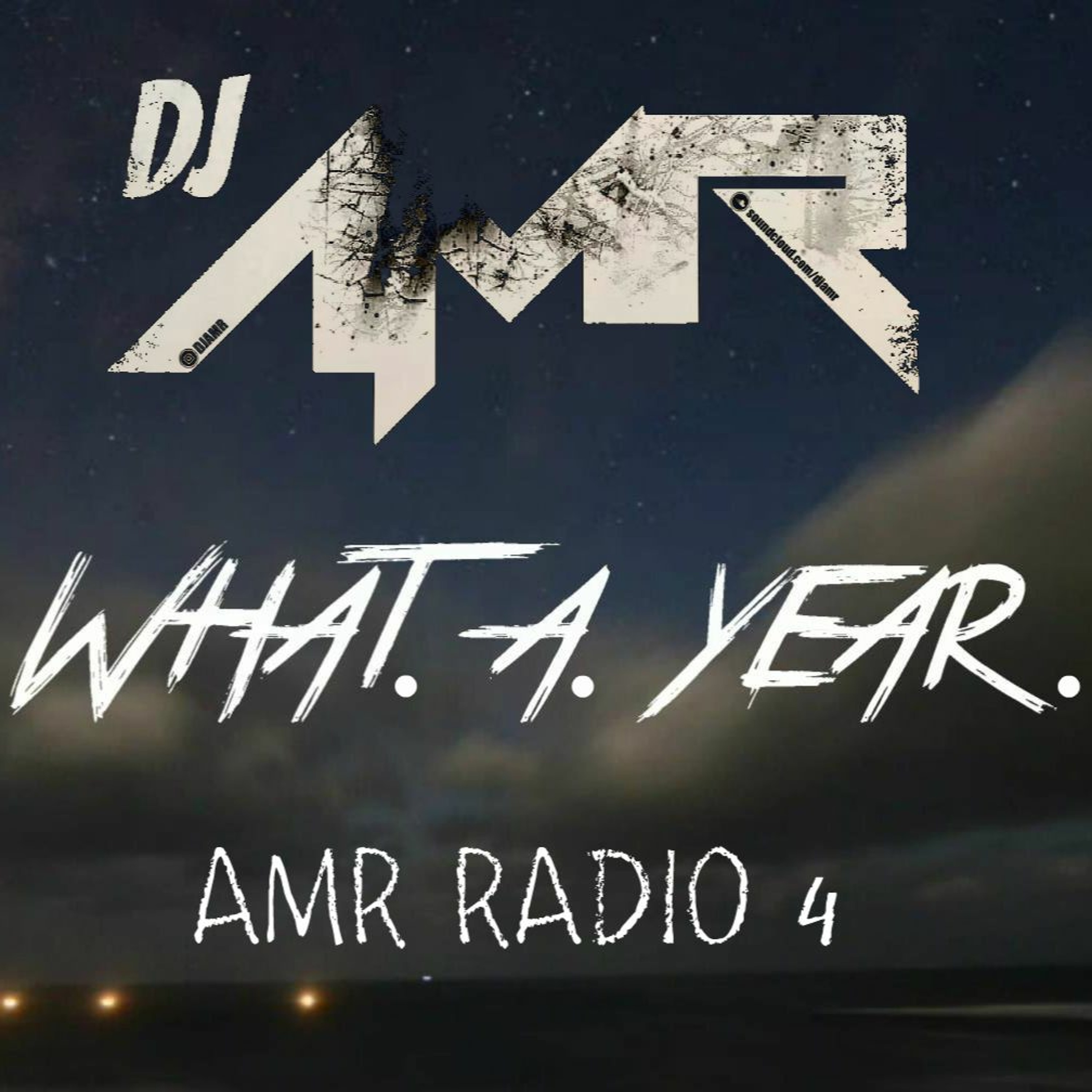 AMR Radio 4 - What.A.Year, (Live Party Mix 2019) episode artwork