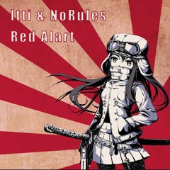 Itti & NoRules - Red Alart ( Free Download inside )