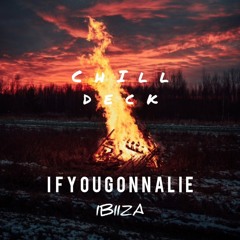 I F Y O U G O N N A L I E (IBII Saah)