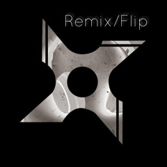 REMIX/EDIT/FLIP    *Free DL*