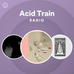 Acid Train Radio